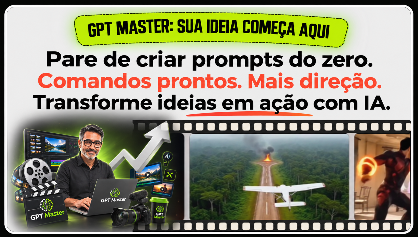 GPT Master: sua ideia começa aqui. Pare de criar prompts do zero. Comandos prontos. Mais direção. Transforme ideias em ação com IA.